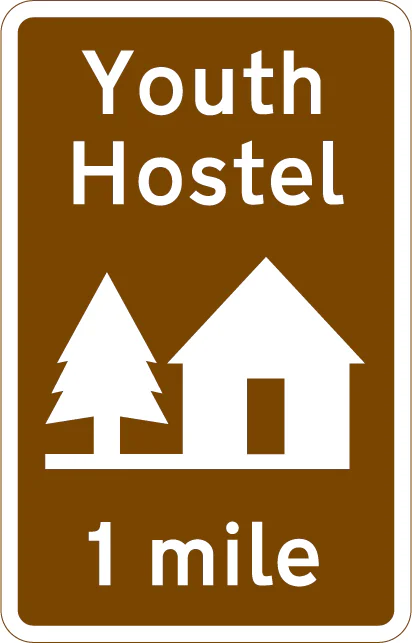 Managed youth hostel 1 mile ahead
