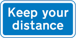Drivers should keep their distance from the vehicle in front