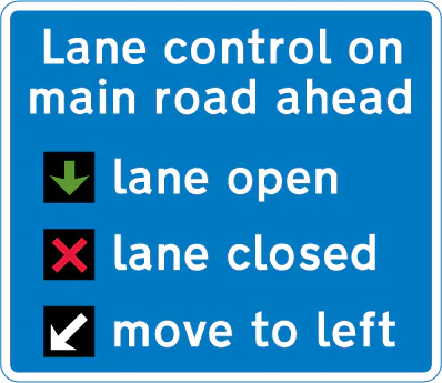 Lane control signals in operation on the road extending from the junction ahead