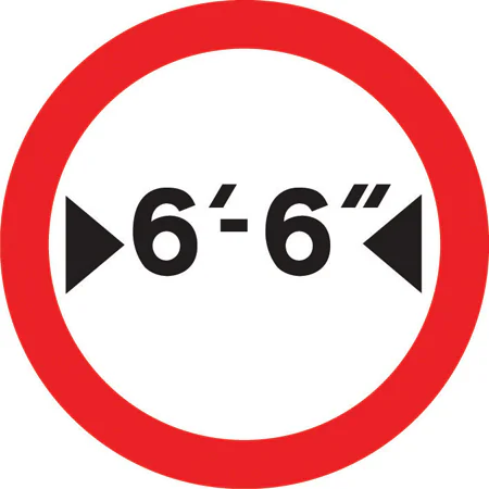 Vehicles exceeding 6'-6'' in width indicated prohibited