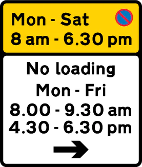 Waiting prohibited during the period and in the direction indicated (upper panel), and loading and unloading prohibited during the periods and in the direction indicated (lower panel)