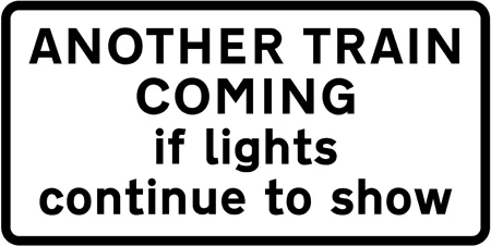 Level crossing ahead is crossed by more than one railway or tramway track, and more than one train or tramcar may pass over it in quick succession