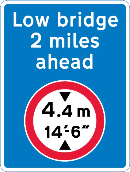 Advance warning of a mandatory height restriction ahead